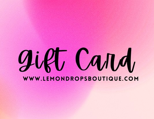 Lemon Drops Boutique Gift Card